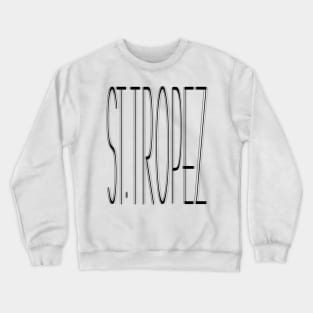 St. Tropez Crewneck Sweatshirt